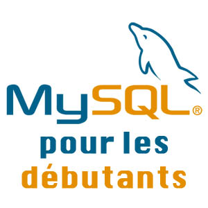 MySQL pour les débutants : Installation, Transactions, Base de données…