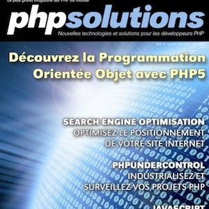 PHP Solutions – Décembre 2011 – Découvrez la POO avec PHP5