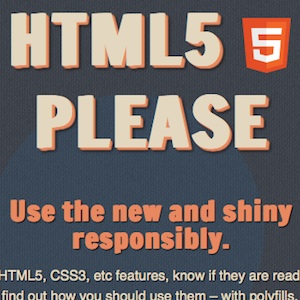 HTML5 Please, un guide d&rsquo;utilisation HTML5 / CSS3 pour vous lancer