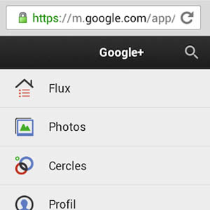 La version mobile de Google+ se dote d&rsquo;une nouvelle interface