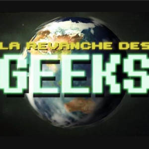 Documentaire et jeu sur Arte : &laquo;&nbsp;La Revanche des geeks&nbsp;&raquo;