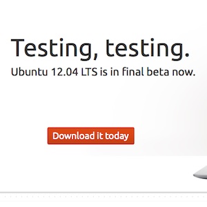 Ubuntu 12.04 LTS (Precise Pangolin) officiellement dans les bacs