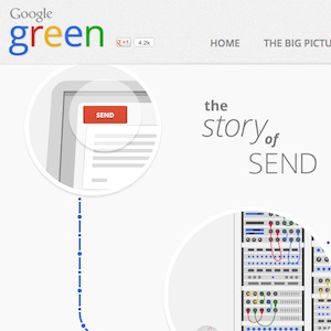 « Story of Send », ou plutôt comment Google vante sa technologie Green