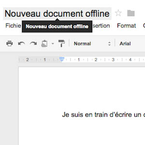 Google Drive offre enfin l&rsquo;édition hors-ligne des documents