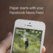 facebook paper est disponible si vous avez un iphone meme en dehors des us 1