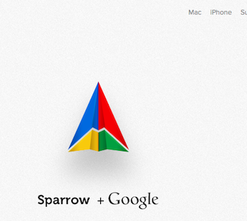 google acquiert sparrow dans le but de renforcer sa presence sur ios et os x 1