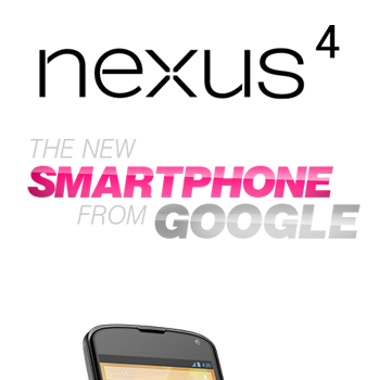 le nexus 4 est officialise au prix de 299 pour la version 8go avec android 4 2 1