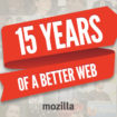 mozilla celebre son 15e anniversaire avec un hashtag webstory 1