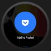 pocket pour android wear vous permettra de sauvegarder des articles 1