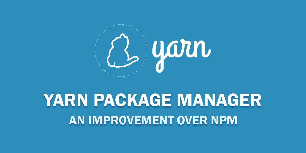 Yarn, un package manager très utile ! 