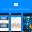 facebook annonce sortie mondiale instant games sur messenger
