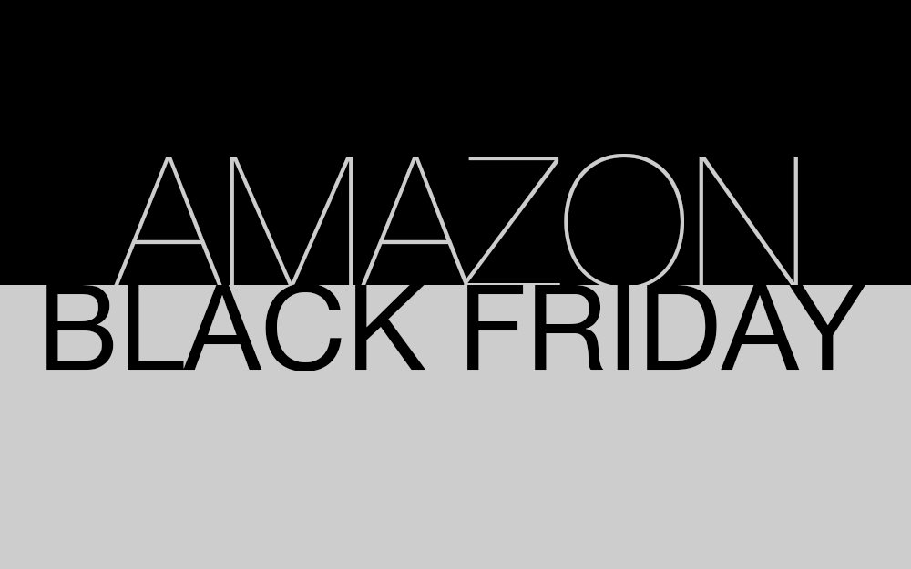 AMAZON BLACK FRIDAY 2017 DEALS WEEK