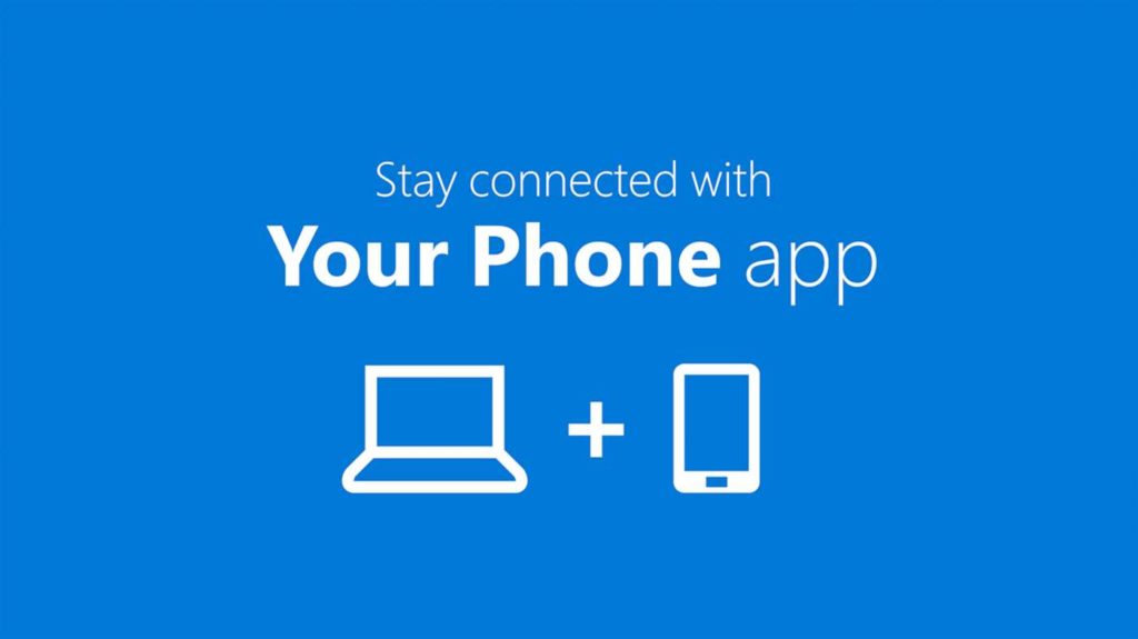 Microsoft Your Phone est disponible avec la version 1803 de Windows 10 51 apps.29562.13753891519397067.7cf1775b 0b0d 4247 92b5 e497904537ca
