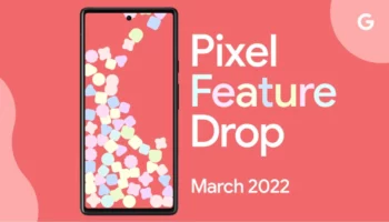 Pixel Feature Drop March 22