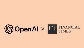 OpenAI et Financial Times : Un partenariat stratégique pour enrichir ChatGPT