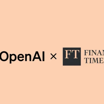 OpenAI et Financial Times : Un partenariat stratégique pour enrichir ChatGPT