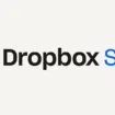 Sécurité compromise : Dropbox annonce une intrusion dans Dropbox Sign