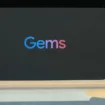 I/O 2024 : Gemini Gems de Google, créez votre propre chatbot d'IA personnalisé