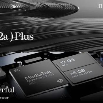 Nothing Phone (2a) Plus : Lancement imminent avec le SoC Dimensity 7350 Pro