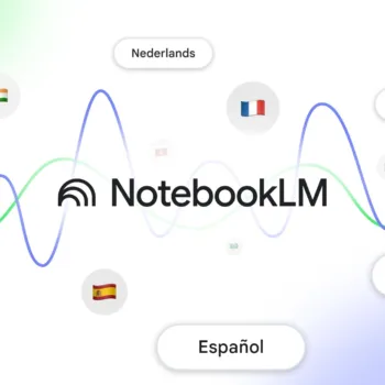 NotebookLM parle votre langue ! L'IA Google traduit vos notes en podcasts