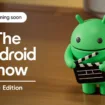 Google I/O 2025 : Un Android Show spécial le 13 mai avant le grand événement !