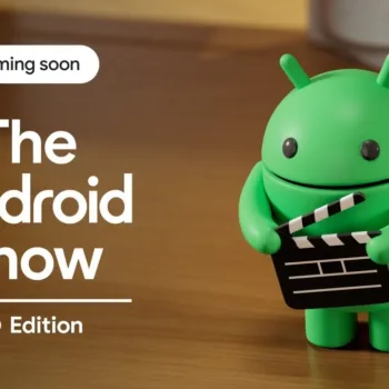Google I/O 2025 : Un Android Show spécial le 13 mai avant le grand événement !