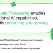 Meta innove : L'IA sécurisée arrive sur WhatsApp avec « Private Processing »
