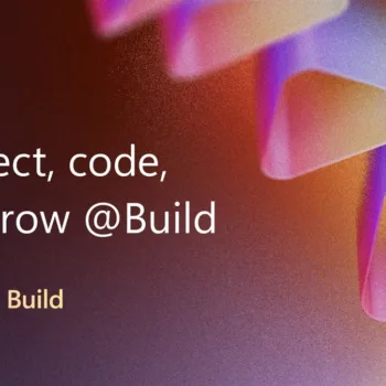 Microsoft Build 2025 : L'IA Copilot va tout changer ! Rendez-vous ce soir 18 heures