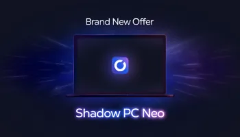 Shadow Neo : nouveau PC gaming cloud avec RTX, disponible dès 32,99 €/mois