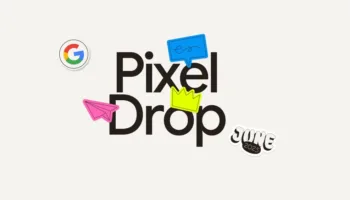 Pixel Drop juin 2025 : Android 16, Pixel VIPs, IA photo, Gboard et plus encore