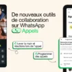 WhatsApp introduit la planification d’appels et la fonction main levée pour les appels de groupe