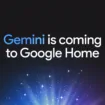 Gemini for Home : Google dévoile son assistant IA nouvelle génération pour la maison connecté