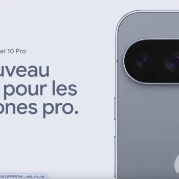 Pixel 10, Pixel Watch 4 et Pixel Buds 2a : Précommandes lancées avec bonus reprise jusqu’à 250 € !