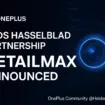 OnePlus et Hasselblad, c'est fini : DetailMax Engine est-il vraiment la prochaine étape ?