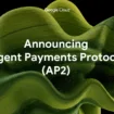 Google AP2 : un standard ouvert pour sécuriser les paiements par agents IA