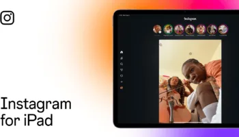 Instagram arrive enfin sur iPad : Reels en grand format et applis optimisées