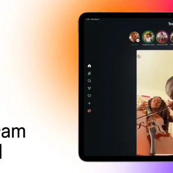 Instagram arrive enfin sur iPad : Reels en grand format et applis optimisées