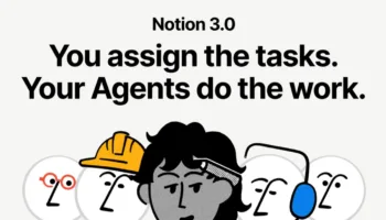Notion 3.0 : Un premier agent IA capable d’automatiser vos workflows