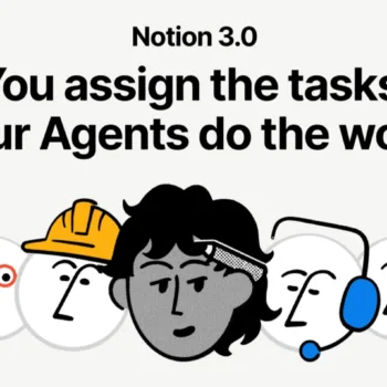 Notion 3.0 : Un premier agent IA capable d’automatiser vos workflows