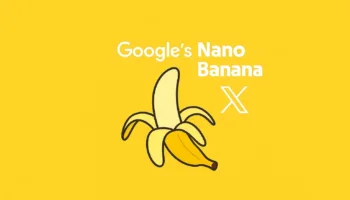 Google Nano Banana : l’IA d’édition d’images débarque sur X