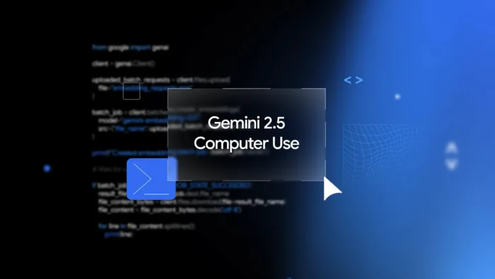 Google dévoile Gemini 2.5 Computer Use : une IA qui sait utiliser un navigateur web comme un humain