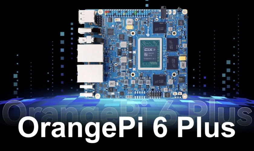 Orange Pi 6 Plus : une carte à tout faire qui flirte avec le mini PC