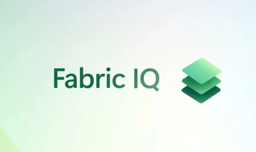 Fabric IQ : le nouveau moteur qui transforme la donnée brute en ontologie complète