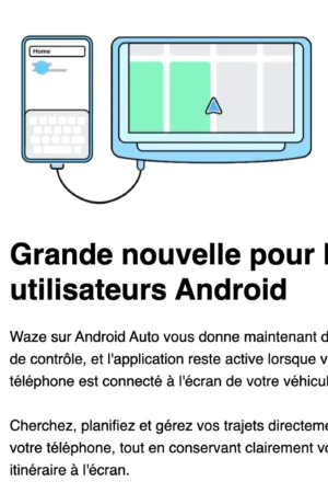 Waze débloque votre téléphone sur Android Auto : la fin d’une frustration vieille de plusieurs années