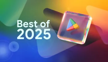 Google dévoile son palmarès des meilleures apps de 2025