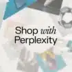 Perplexity lance son shopping IA — et frappe directement ChatGPT et Google avant les fêtes