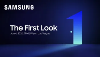 Samsung First Look 2026 : le rendez-vous stratégique avant le chaos du CES ?