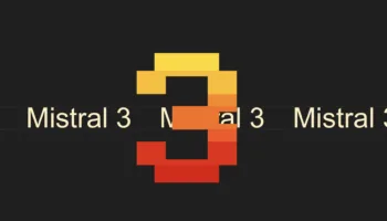 Mistral 3 : l’offensive totale de l’Europe dans la course à l’IA ouverte
