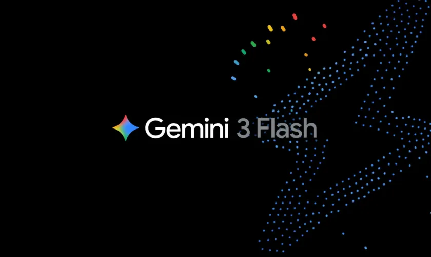 Google déploie Gemini 3 Flash : un modèle IA plus rapide devient la nouvelle base de Gemini et de Search