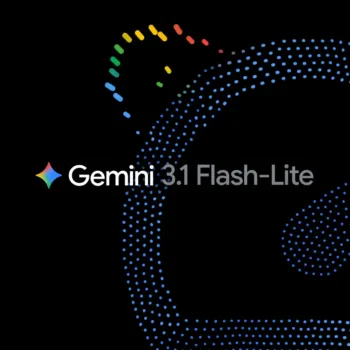 Gemini 3.1 Flash-Lite : Google lance son modèle le plus rapide et rentable pour les pros